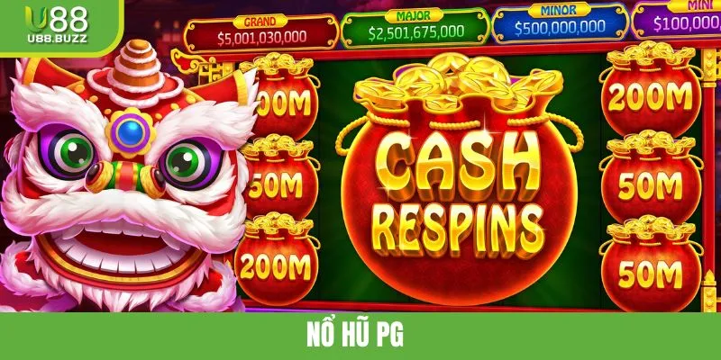 Nổ Hũ PG - Thử Thách Vận May, Chinh Phục Jackpot Khủng