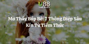 mơ thấy búp bê u88 thumb