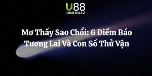 mơ thấy sao chổi u88 thumb