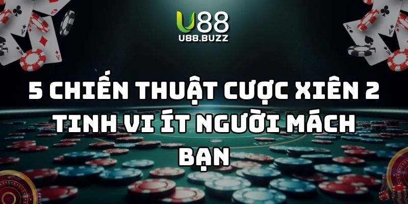 chiến thuật cược xiên 2 u88 thumb