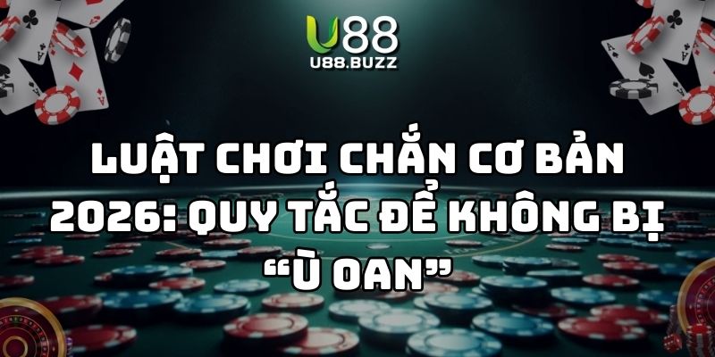 luật chơi chắn cơ bản u88 thumb