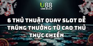 thủ thuật quay slot dễ trúng thưởng u88 thumb