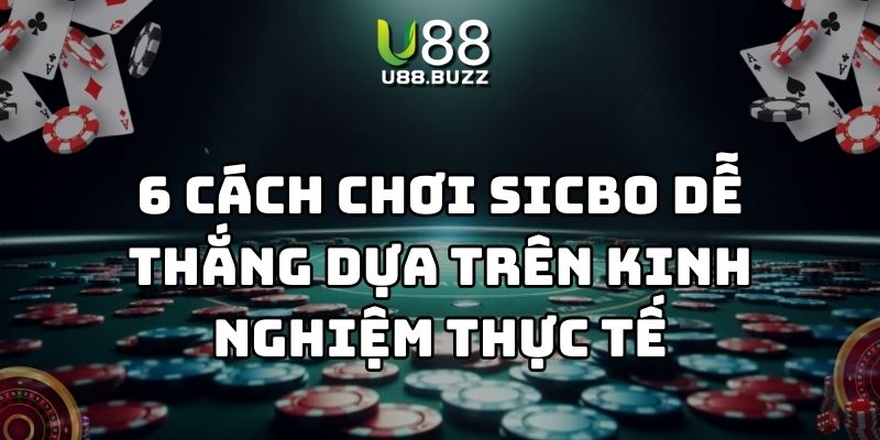 cách chơi sicbo dễ thắng u88 thumb