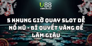 khung giờ quay slot dễ nổ hũ u88 thumb