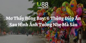 mơ thấy bóng bay u88 thumb